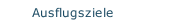 Ausflugsziele